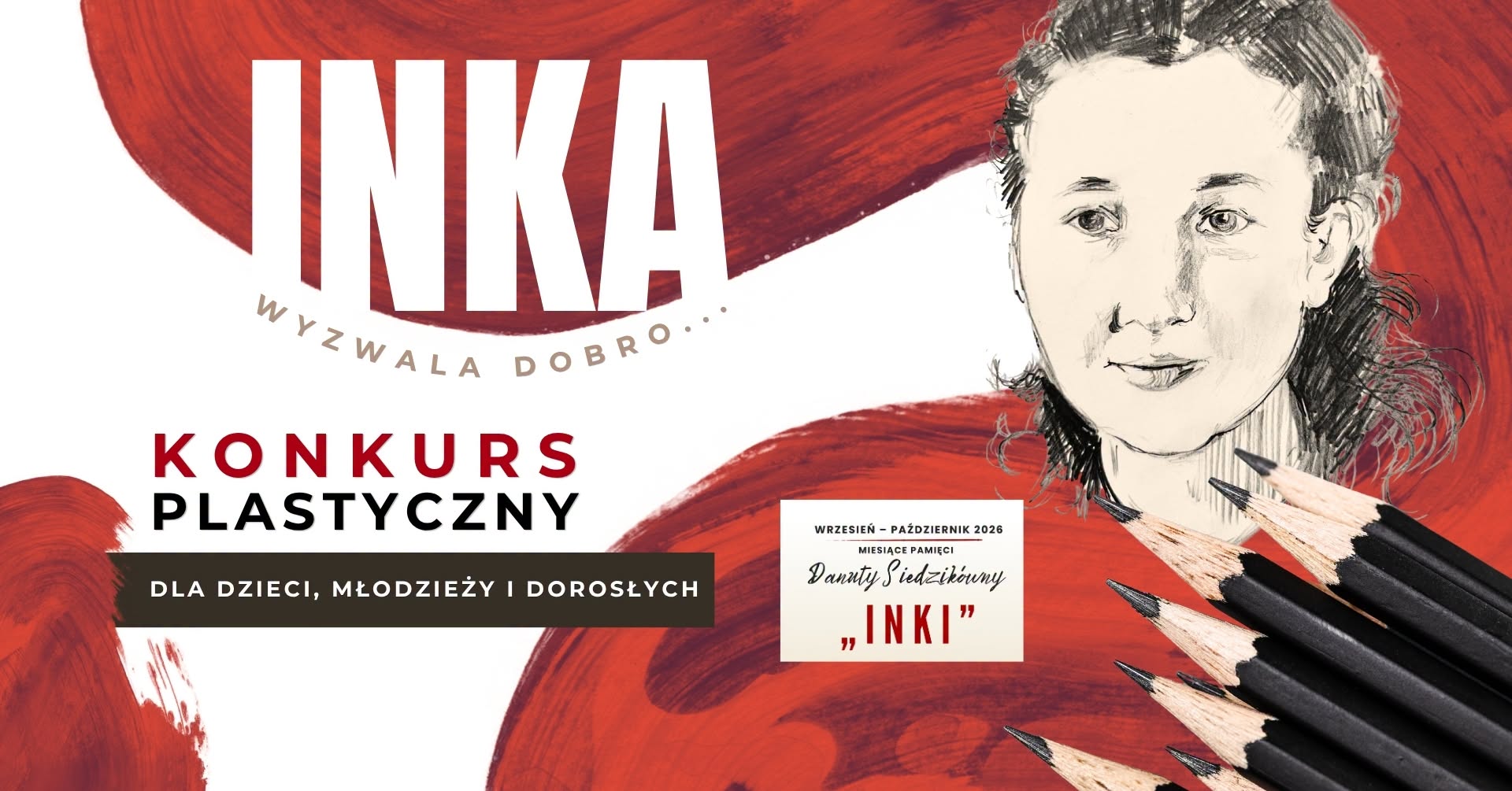 "INKA WYZWALA DOBRO"- Konkurs plastyczny