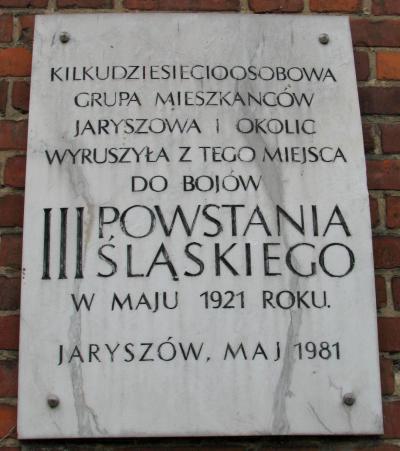 Tablica upamiętniająca miejsce wymarszu do boju w III powstaniu śląskim - Jaryszów